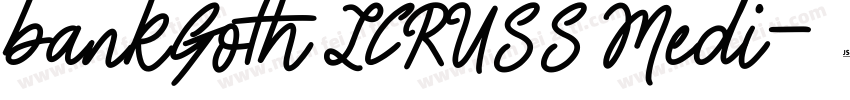 bankGoth ICRUSS Medi字体转换